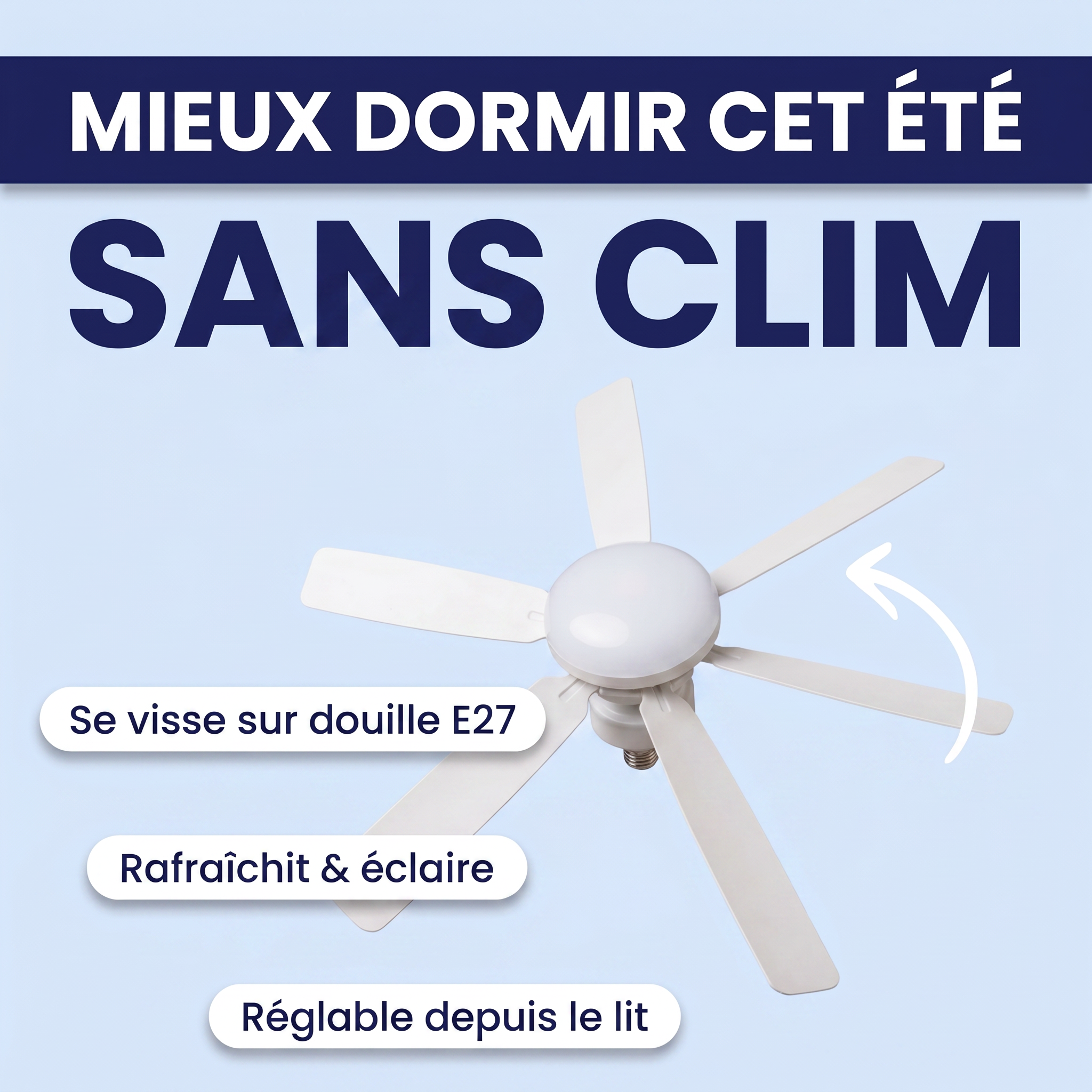 Ventilateur de plafond - Refroidissez votre chambre pendant la canicule